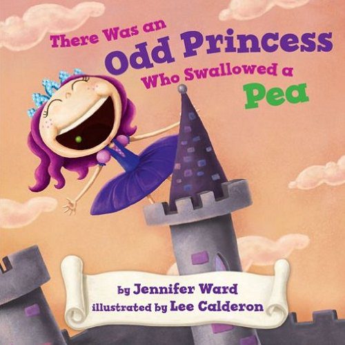 April Read Aloud- There was an Odd Princess Who Swallowed a Pea