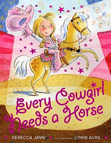 August Read Aloud- Every Cowgirl Needs a Horse